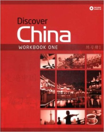 Discover China. Workbook 1. Per le Scuole superiori. Con e-book. Con espansione online - Anqi Ding