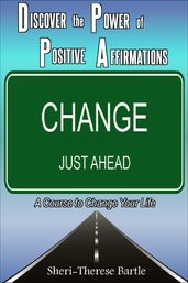 Discover the Power of Positive Affirmations