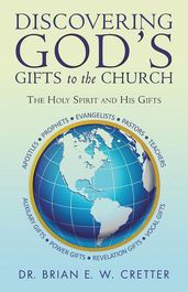 Discovering God S Gifts to the Church