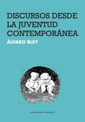 Discursos desde la juventud contemporánea