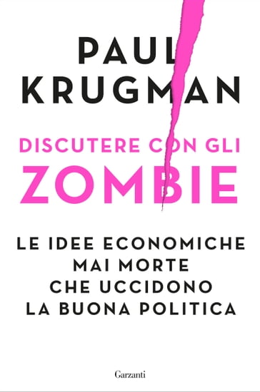 Discutere con gli zombie - Paul Krugman