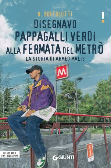 Disegnavo pappagalli verdi alla fermata del metrò - Nicoletta Bortolotti