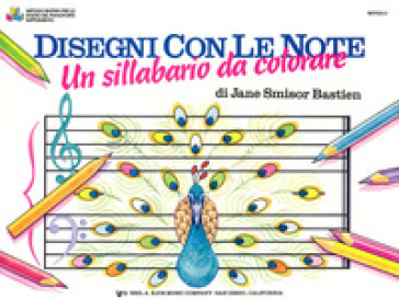 Disegni con le note. Un sillabario da colorare - Jane Bastien