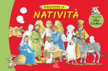 Disegniamo la natività. Ediz. a colori - Steve Smallman