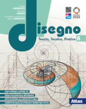 Disegno. Teoria, tecnica, pratica. Per le Scuole superiori. Con e-book. Con espansione online. Vol. 1