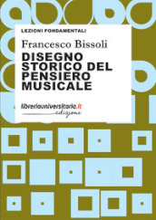 Disegno storico del pensiero musicale