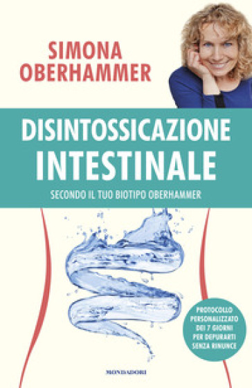Disintossicazione intestinale secondo il tuo biotipo Oberhammer - Simona Oberhammer