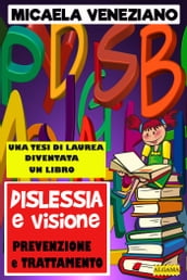 Dislessia e Visione - prevenzione e trattamento