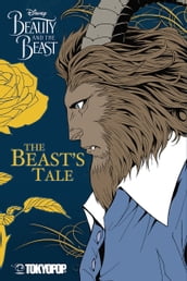 Disney Manga: Beauty and the Beast - The Beast s Tale