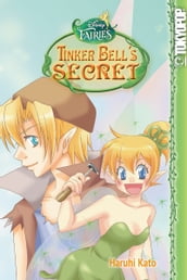 Disney Manga: Fairies - Tinker Bell s Secret