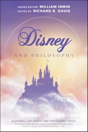 Disney and Philosophy