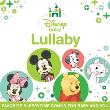 Disney baby lullaby - AA.VV. Artisti Vari