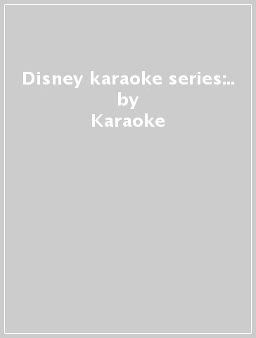 Disney karaoke series:.. - Karaoke