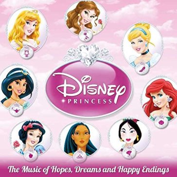 Disney princess the music of hopes, drea - O. S. T. -Disney Pri
