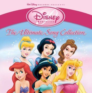 Disney princess: ultimate song - AA.VV. Artisti Vari