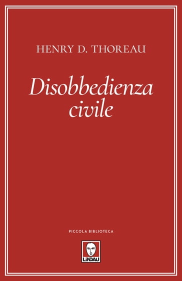Disobbedienza civile - Henry D. Thoreau