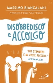 Disobbedisco e accolgo