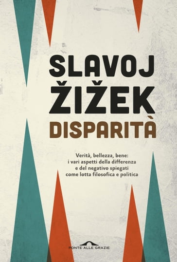 Disparità - Slavoj Žižek