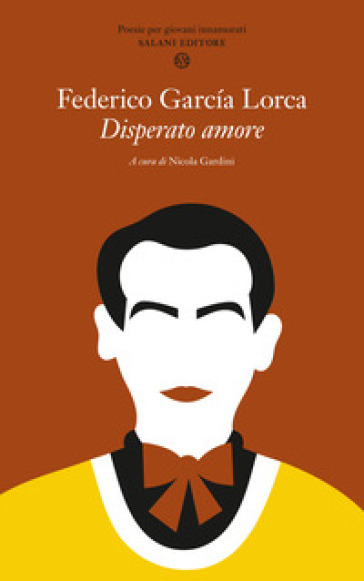 Disperato amore - Federico Garcia Lorca