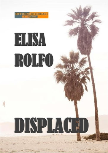 Displaced - Elisa Rolfo