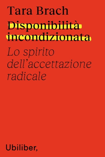 Disponibilità incondizionata - Tara Brach - Teresa Albanese