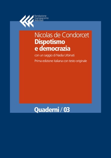 Dispotismo e democrazia - Nicolas de Condorcet