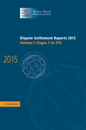 Dispute Settlement Reports 2015: Volume 1, Pages 1576