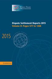 Dispute Settlement Reports 2015: Volume 2, Pages 5771268