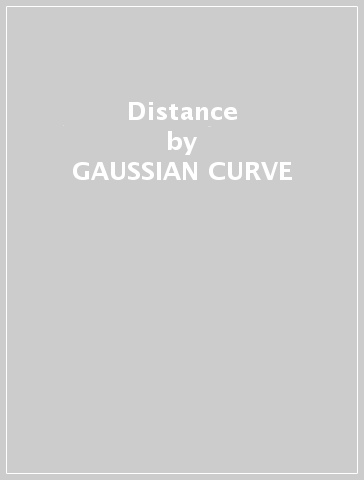 Distance - GAUSSIAN CURVE