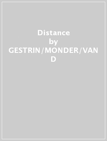 Distance - GESTRIN/MONDER/VAN D