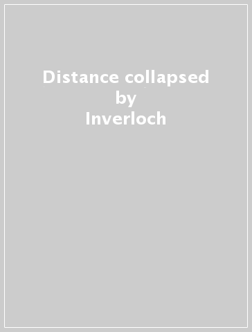 Distance collapsed - Inverloch