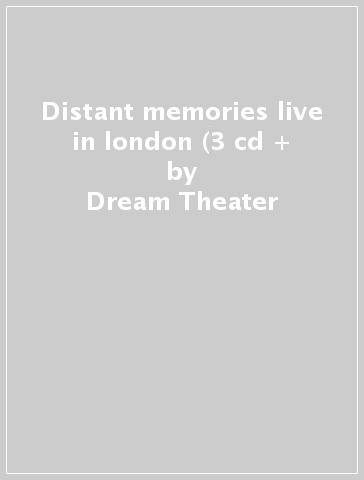 Distant memories live in london (3 cd + - Dream Theater