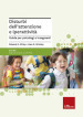 Disturbi dell attenzione e iperattività. Guida per psicologi e insegnanti