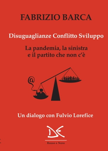 Disuguaglianze Conflitto Sviluppo - Fabrizio Barca - Fulvio Lorefice