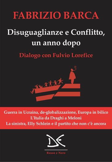 Disuguaglianze e Conflitto, un anno dopo - Fabrizio Barca