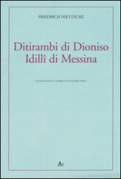 Ditirambi di Dioniso-Idilli di Messina. Testo tedesco a fronte