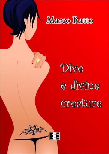 Dive e Divine creature - Marco Ratto