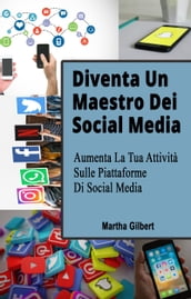 Diventa Un Maestro Dei Social Media