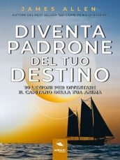 Diventa padrone del tuo destino