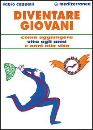 Diventare giovani - Fabio Cappelli