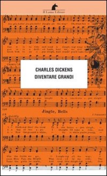 Diventare grandi - Charles Dickens