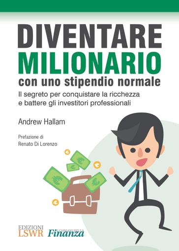 Diventare milionario con uno stipendio normale - Andrew Hallam