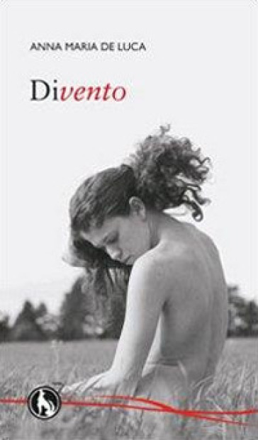 Divento - Anna Maria De Luca