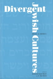 Divergent Jewish Cultures