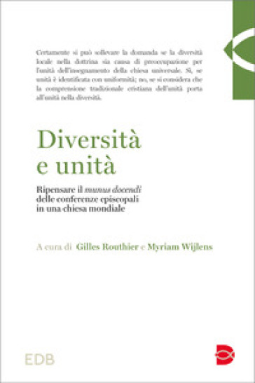 Diversità e unità. Ripensare il «munus docendi» delle conferenze episcopali in una Chiesa mondiale