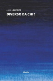 Diverso da chi?