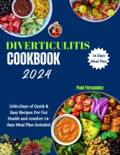 Diverticulitis Cookbook 2024