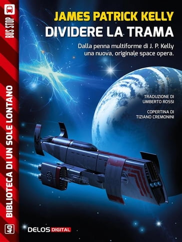 Dividere la trama - James Patrick Kelly