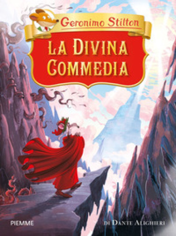 La Divina Commedia di Dante Alighieri - Geronimo Stilton