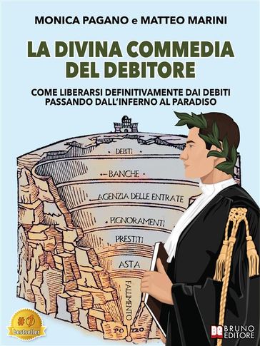 La Divina Commedia Del Debitore - Monica Pagano - Matteo Marini